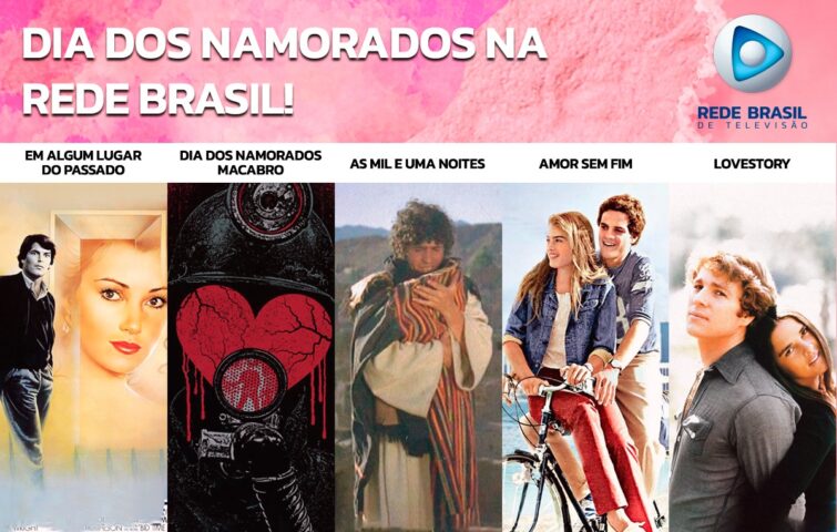 Rede Brasil de Televisão exibirá filmes especiais no Dia dos Namorados