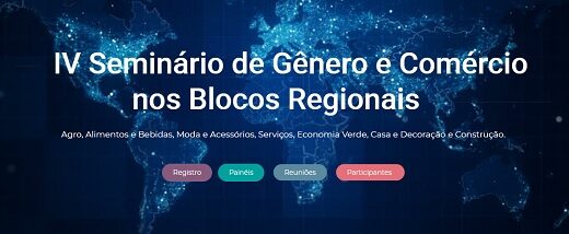 Mercosur – IV Seminário de Género e Comércio nos blocos regionais