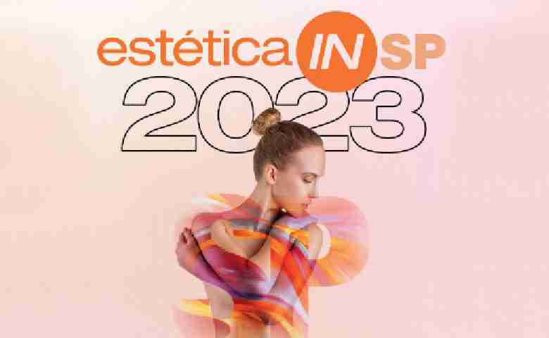 Estética In 2023 é sucesso no Expo Center Norte em São Paulo