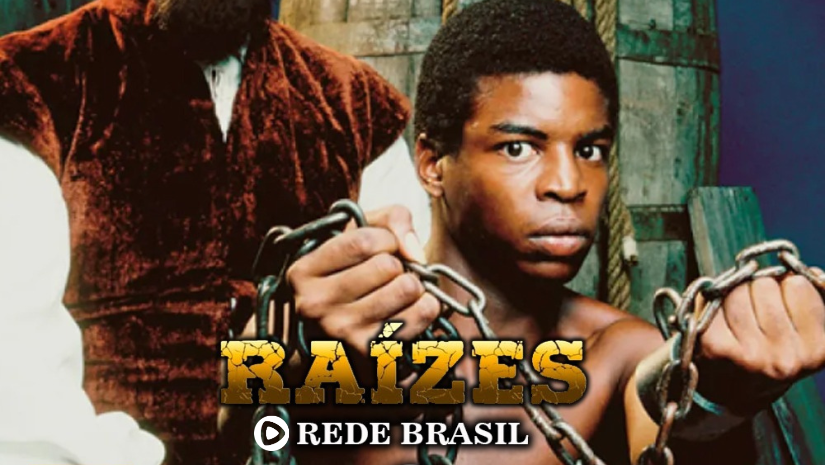 Estreia da novela Raízes versão original na Rede Brasil de Televisão