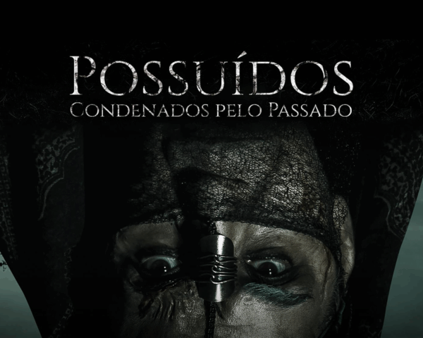 Estreia Inédita na TV Aberta: “Possuídos” Condenados pelo Passado